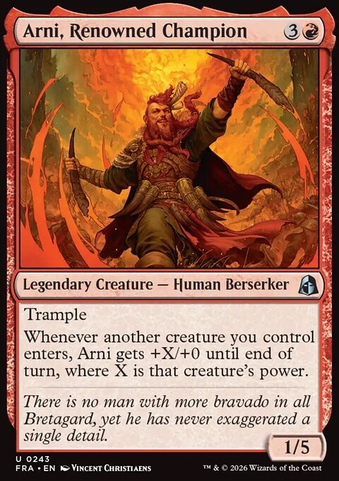 Arni, Renowned Champion