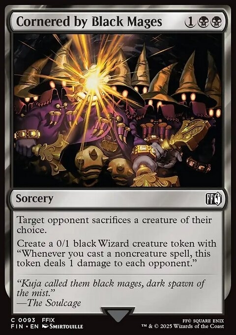 Cornered by Black Mages