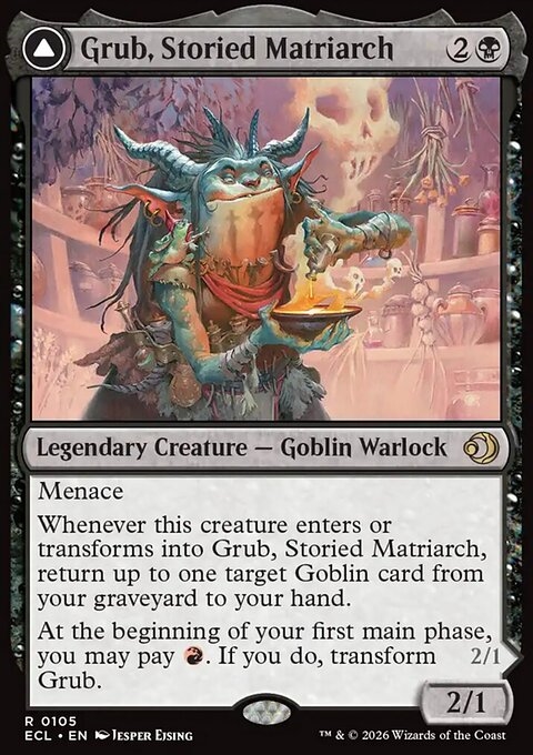 Grub, Storied Matriarch // Grub, Notorious Auntie
