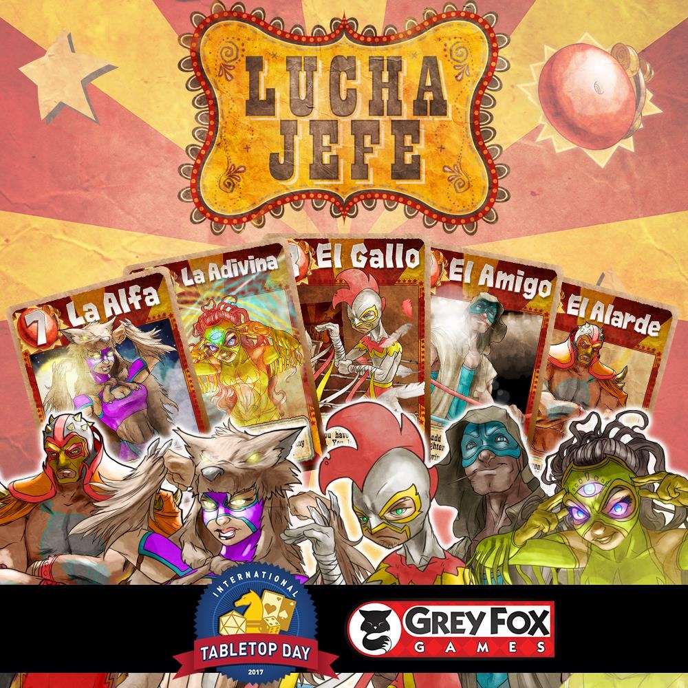 Lucha Jefe 2017 International TableTop Day Microgame