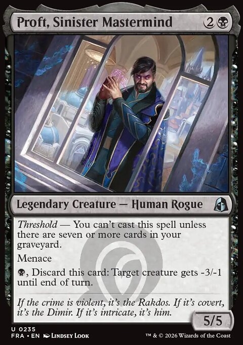 Proft, Sinister Mastermind