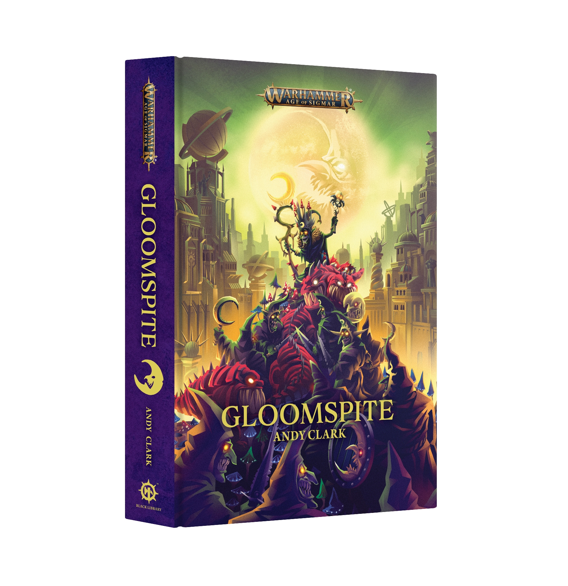 Warhammer Black Library - Gloomspite (Hardback) PRESALE